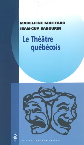 Le théâtre québécois (page couverture)