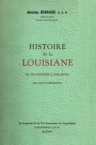 Histoire de la Louisiane : de ses origines à nos jours